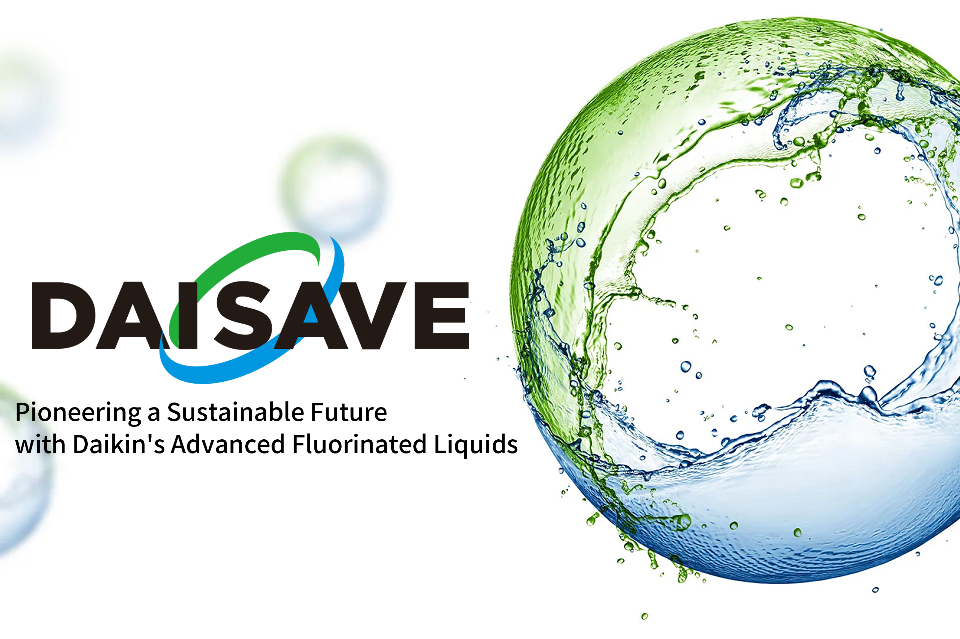 Introducing DAISAVE : The Eco-Friendly HFE Fluid for a Sustainable Future! 